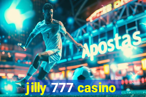 jilly 777 casino